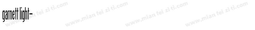 garnett light字体转换